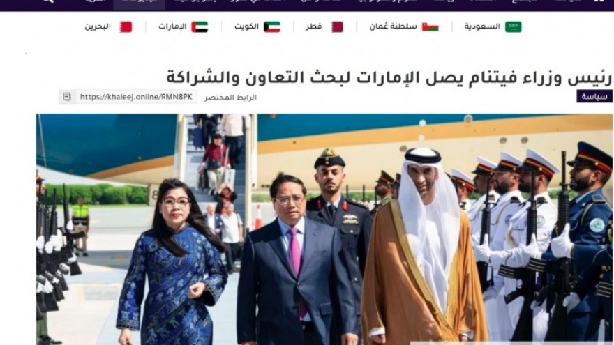 PM Chinh's UAE visit widely covered by regional media